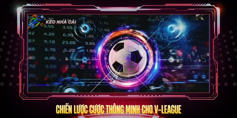 Chien Luoc Cuoc Thong Minh Cho V League